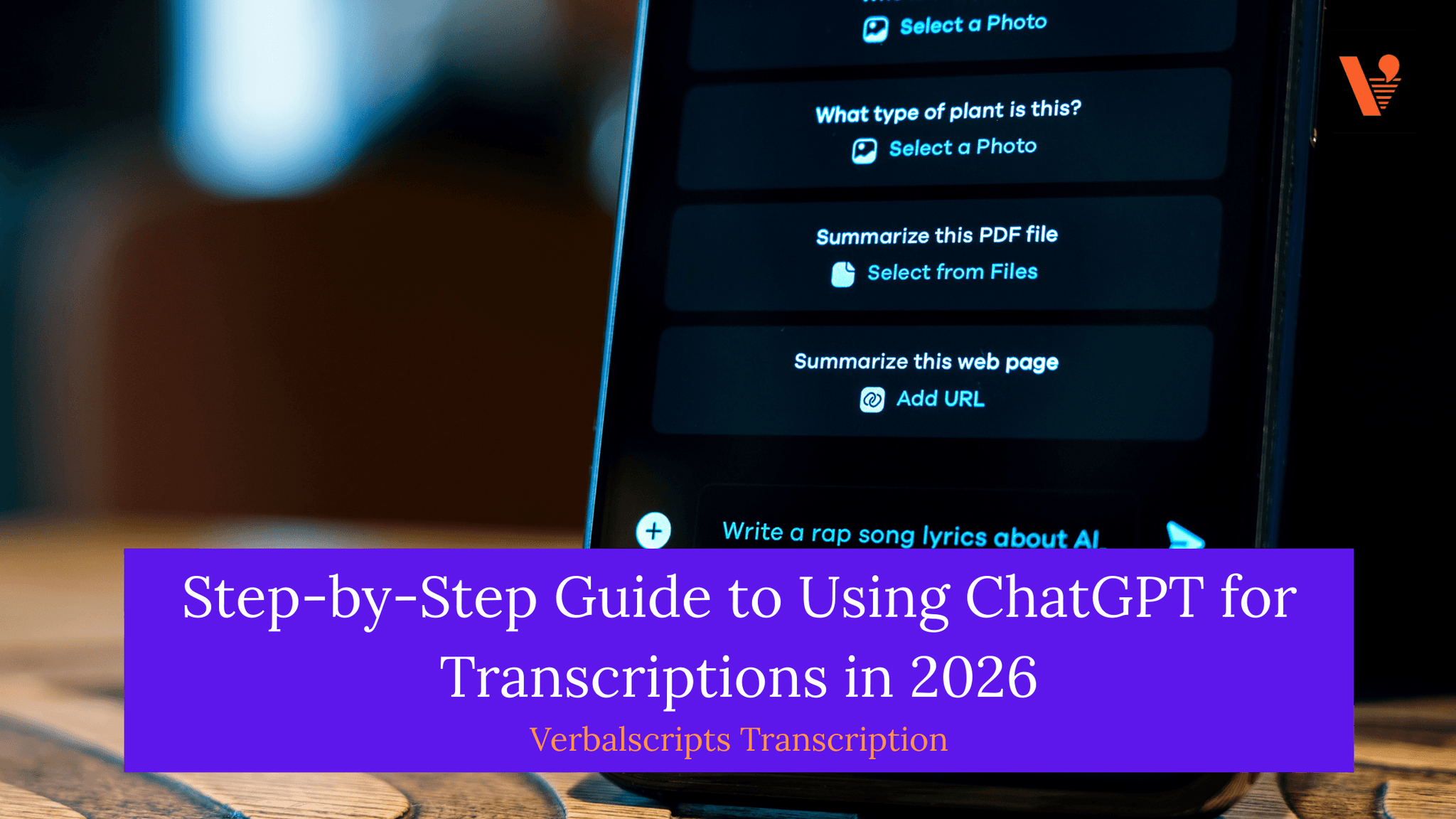 Step-by-Step Guide to Using ChatGPT for Transcriptions in 2026
